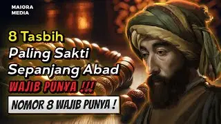 NOMOR 8 WAJIB PUNYA ❗ 8 Tasbih Paling Sakti untuk Mendatangkan Keberkahan dan Keselamatan