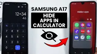 How to Hide Apps on Calculator in Samsung A17 - App Hide Settings