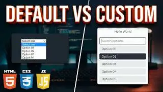Custom Dropdown List Using HTML/CSS/JAVASCRIPT