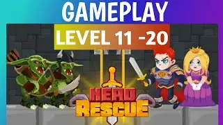 Hero Hescue level 11-20 Gameplay part 2 walkthrough