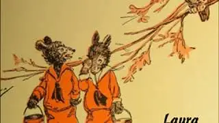 Little Bear by Laura Rountree SMITH read by Carolyn Frances | Full Audio Book