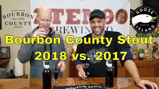 Goose Island Bourbon County Stout 2018 vs. 2017 - Beer Review