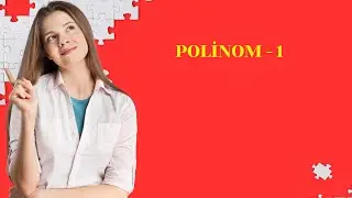 YÖS MAT-1 | POLİNOM - 1 | SORU ÇÖZÜMÜ | (YÖS 2025)