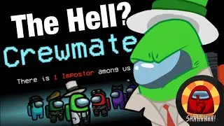 Well guess I'll Die |Among Us| (ft RocketManFran, Seriamon, Risemonger, Veratig, & I_Inferno)
