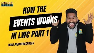 05 - How the Events Works in Lighting Web Component @salesforce  - Part 1 with @pantherschools #sfdc