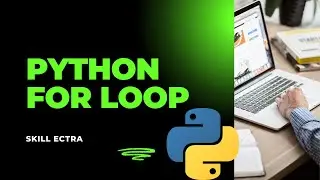 Complete Guide to For Loops in Python (with Examples)