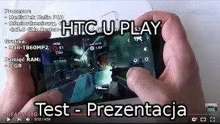 HTC U Play Test - Prezentacja