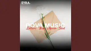 Letters You Never Sent