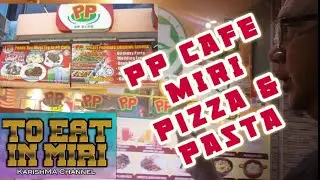 To Eat In Miri PP CAFE PIZZA & PASTA Pelita Comm Centre MIRI #food #miri #CardockTeam #Cardock