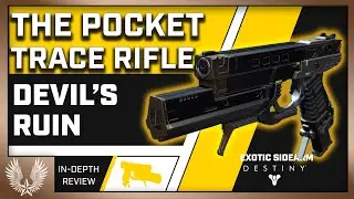 Devil's Ruin Destiny 2 Exotic Sidearm: The Pocket Trace Rifle (Also PvP usage Tips)