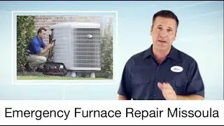 Emergency Furnace Repair Missoula