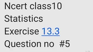 Ncert class10,statistics exercise 13.3 question no #5, #education #math #trending #shortsfeed 