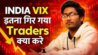 INDIA VIX at Lifetime Lows | How Trader can Trade in this low volatility