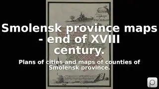 Smolensk province maps - end of XVIII century.. Find public domain images of Smolensk province ma...