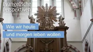 Wie wir heute und morgen leben wollen