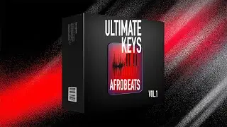 [FREE LOOP KIT]  AFROBEATS MELODY  LOOPS KIT | ULTIMATE KEYS vol.1