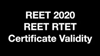 REET, RTET, Certificate Validity