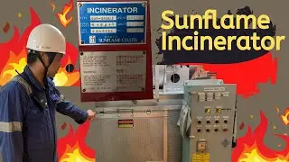 Ships Incinerator Sunflame Model OSV- 360SA I #buhayseaman#seamanlife#lifeatsea