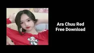 Ara Chuu Red | Download