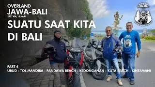 Part 4  Overland Jawa Bali | Suatu Saat Kita di Bali #riding #touring #motoran #overland #bali