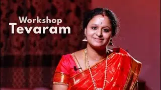 Tevaram Workshop by J. B. Keerthana | Kutir.com