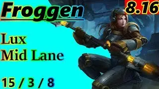 Froggen as Lux Mid Lane - S8 Patch 8.16 - NA Master - Full Gameplay