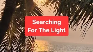Searching For The Light | English Emotional ballad| Motivational song/poem | Sad song  #trendingsong