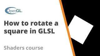 13. Как вращать фигуру в GLGL &mdash; курс по шейдерам