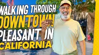 WALKING TOUR OF OLD PLEASONTON CITY  DOWN TOWN IN CALIFORNIA
