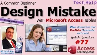Распространённая ошибка начинающих при проектировании таблиц Microsoft Access и простое решение (...