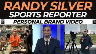 Randy Silver Sports Reporter Personal Brand Video
