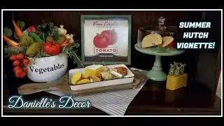 Summer Hutch Decor!