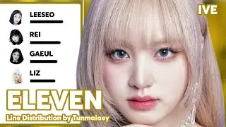 IVE - ELEVEN | LINE DISTRIBUTION