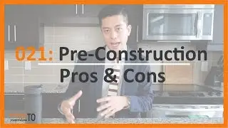 Thinking about Pre-Construction Condos for Investment?  Here are the Pros and Cons!