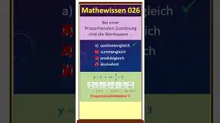 #SHORTS - MatheWissen 026  Eigenschaft der Wertepaare bei einer Proportionalen Zuordnung