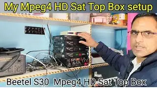 Beetel S30 Mpeg4 HD Sat Top Box। फ्री डिश सेट टॉप बॉक्स।My Sat Top Box setup।#mpeg4settopbox #sattop