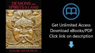 Download Demons and Spirits of the Land: Ancestral Lore and Practices PDF