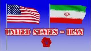 United States 🇺🇸 & Iran 🇮🇷 | Bilateral Relations | 3D Flag Animation