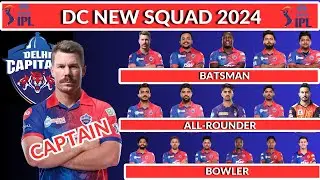 IPL 2024 | Delhi Capitals New Squad  | DC New Squad 2024 | DC New Players List 2024