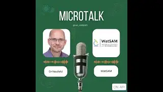 MicroTalk Episode 1 - Dr. Neufeld