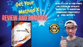 🔥 Method X Review🔥 And Bonuses🎁 How to Generating Commissions Consistently