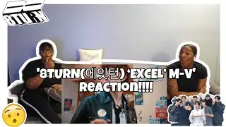 8TURN(에잇턴) &lsquo;EXCEL&rsquo; M-V REACTION!!!!!!💗💗💗