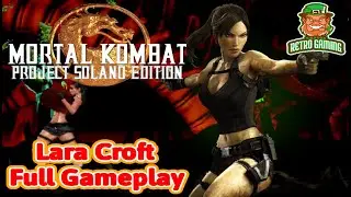 Mortal Kombat - Lara Croft (MK Project Solano Edition)[60fps]