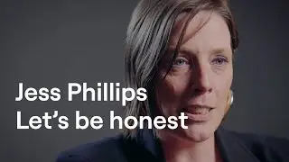 Is there hope for politics? Jess Phillips on 'Let's be honest' (Part 3)