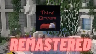 The Third Dream [REMASTERED]