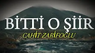 Cahit Zarifoğlu II Bitti O Şiir Başka Mısra Gerekmez