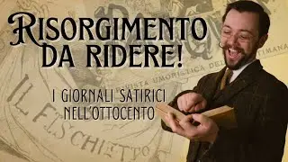 Risorgimento da ridere - I giornali satirici dell'Ottocento