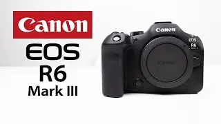 Распаковка / Первый взгляд на Canon EOS R6 Mark IIII!