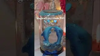 Magical Love Globe DIY 🐬✨🩵 #craft #creative #globe #shorts #love #delphine #satisfaying #water