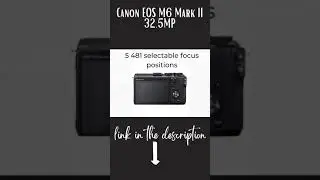 The Canon EOS M6 | Canon EOS M6 Mark 32 5MP | Canon#short#shortvideo#fristshortvideo#youtubeshort